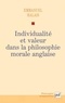 Emmanuel Halais - Individualité et valeur dans la philosophie morale anglaise.