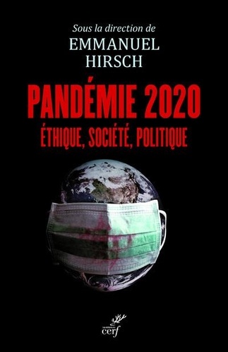Pandémie 2020. Ethique, société, politique
