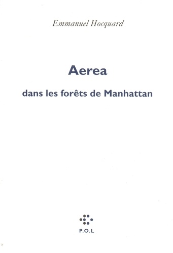 Aerea dans les forêts de Manhattan