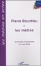 Emmanuel Hoog et Jean-Michel Rodes - Pierre Bourdieu et les médias - Huitièmes Rencontres INA-sorbonne, 15 mars 2003.