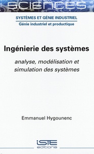 Emmanuel Hygounenc - Ingénierie des systèmes - Analyse, modélisation et simulation des systèmes.