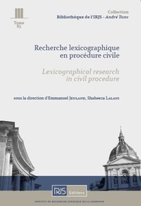 Emmanuel Jeuland et Shaheeza Lalani - Recherche lexicographique en procédure civile.