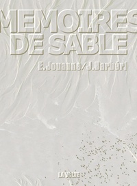 Emmanuel Jouanne et Jacques Barbéri - Mémoires de sable.