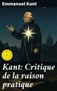 Kant: Critique de la raison pratique