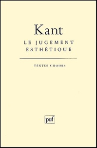 Emmanuel Kant - Le jugement esthétique.