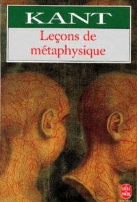 Emmanuel Kant - Leçons de métaphysique.