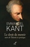 Emmanuel Kant - Sur le droit de mentir - Suivi de Théorie et pratique.