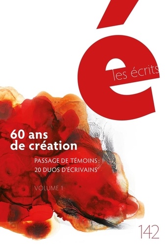 Emmanuel Kattan et Naïm Kattan - Les écrits. No. 142. Novembre 2014 - 60 ans de création. Passage de témoins : 20 duos.