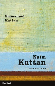 Naïm Kattan Entretiens