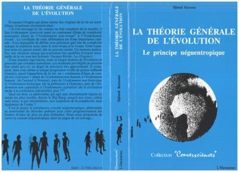 Emmanuel Kessous - La théorie générale de l'évolution - Le principe néguentropique.