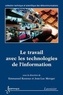 Emmanuel Kessous - Le travail et les technologies de l'information.