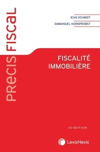 Lire des livres gratuits en ligne sans téléchargement Fiscalité immobilière par Emmanuel Kornprobst, Jean Schmidt  (French Edition)
