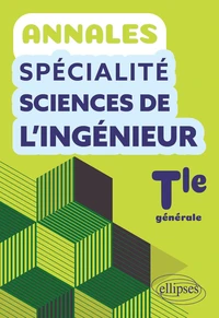 Annales spécialité sciences de l'ingénieur Tle générale
