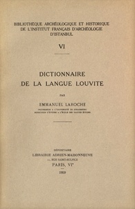 Emmanuel Laroche - Dictionnaire de la langue louvite.