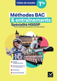 Cahier de réussite Tle Méthodes Bac & entraînements spécialité HGGSP