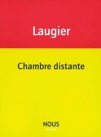 Emmanuel Laugier - Chambre distante.