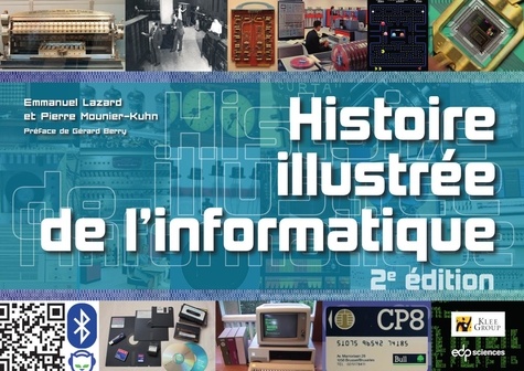 Histoire illustrée de l'informatique. 2e édition