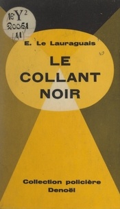 Emmanuel Le Lauraguais - Le collant noir.