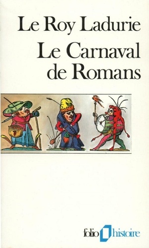 Le Carnaval de Romans. De la Chandeleur au mercredi des Cendres (1579-1580)