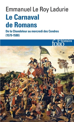 Le Carnaval de Romans. De la Chandeleur au mercredi des Cendres (1579-1580)