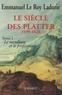 Emmanuel Le Roy Ladurie - Le Siècle des Platter (1499-1628) - Le mendiant et le professeur.