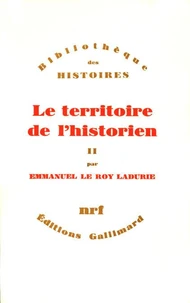 Le Territoire de l'historien Tome  2
