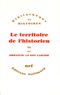Emmanuel Le Roy Ladurie - Le Territoire de l'historien Tome  2 - Le Territoire de l'historien.