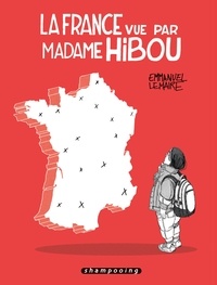 Emmanuel Lemaire - France vue par Madame Hibou.