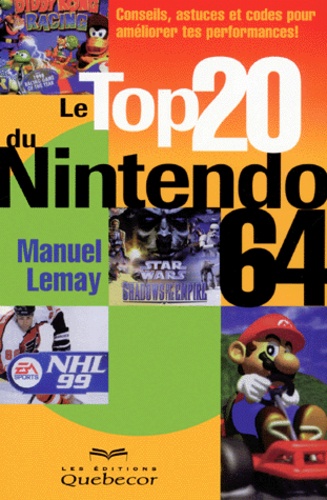 Emmanuel Lemay - Le Top 20 Du Nintendo 64.