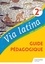 Latin 2de Option LCA Via latina. Guide pédagogique  Edition 2020