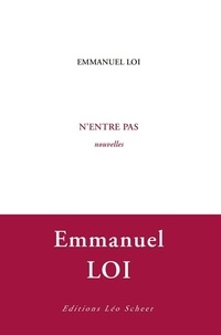 Emmanuel Loi - N'entre pas - Nouvelles.