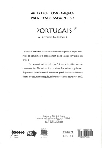 Activités pédagogiques pour l'enseignement du portugais à l'école élémentaire cycle 3 niveau 1. Livret de l'élève