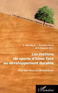 Emmanuel Marcelpoil - Les stations de sports d'hiver face au développement durable.