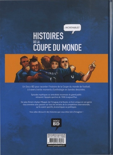 Histoires incroyables de la coupe du monde. Nouvelle édition 1930-2018