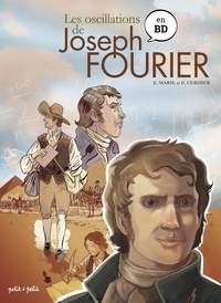 Téléchargement de livres Ipod Les oscillations de Joseph Fourier en BD