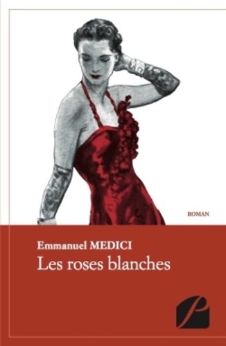 Emmanuel Medici - Les roses blanches.