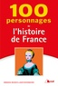 Emmanuel Melmoux et David Mitzinmacker - 100 personnages de l'histoire de France.