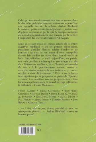 "Un soir, j'ai assis la Beauté sur mes genoux". Arthur Rimbaud, Pol Paquet : hommages et exposition