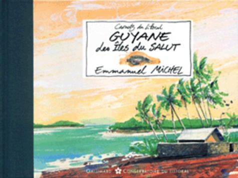 Emmanuel Michel - Guyane - Les îles du Salut.