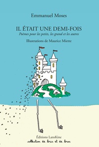 Il était une demi-fois - Poèmes pour les petits, les grands et les autres.pdf