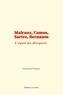 Emmanuel Mounier - Malraux, Camus, Sartre, Bernanos - L’espoir des désespérés.