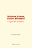 Emmanuel Mounier - Malraux, Camus, Sartre, Bernanos - L’espoir des désespérés.