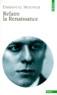 Emmanuel Mounier - Refaire la Renaissance.