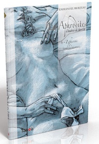 Emmanuel Murzeau - Les Aphrodites Tome 4 : Zéphirine tombée des nues.