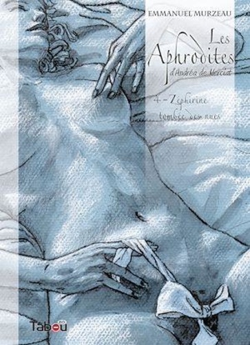 Les Aphrodites Tome 4 Zéphirine tombée des nues