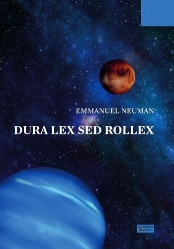 Emmanuel Neuman - Dura Lex Sed Rollex.