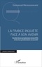 Emmanuel Nkunzumwami - La France inquiète face à son avenir - Des élections européennes de mai 2014 à l'élection présidentielle de mai 2017.