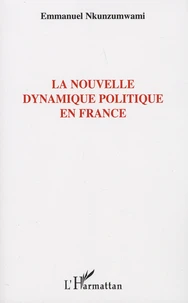 La nouvelle dynamique politique en France