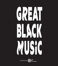 Emmanuel Parent - Great Black Music.