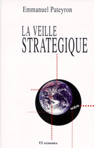 Emmanuel Pateyron - La veille stratégique.